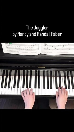 The Juggler by Nancy and Randall Faber | Piano Adventures Level 1 | RCM Prep A | #piano #music