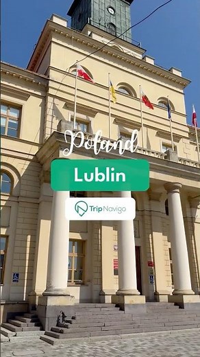 Lublin – Top Attractions in the Capital of Eastern Poland