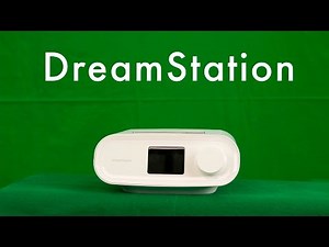 Introducing the DreamStation Machines by Philips Respironics