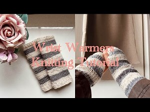 How to knit wrist warmers | Beginner friendly | For Autumn season 🍂