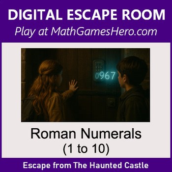 Roman Numerals (1 to 10) | Digital Math Escape Room Game