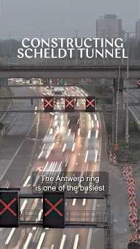 Constructing the Scheldt Tunnel in Antwerp, Belgium #jandenul #oosterweel #antwerp