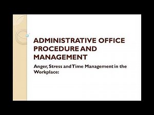 WEEK 4 ADMINISTRATIVE OFFICE PROCEDURES