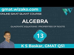 Algebra Practice Question - 12 Video Lecture | Crash Course for GMAT