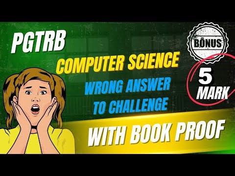 PGTRB Computer Science Objection Question with proof |ANSWER KEY MANY QUESTIONS WRONG| Shocking News