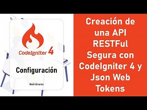Crear un API Restful Segura con Codeigniter 4 y JWT - Parte 1