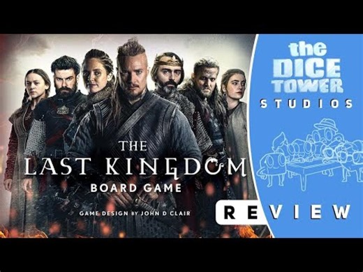 The Last Kingdom The Board Game Review: Trust No One||The Dice Tower
