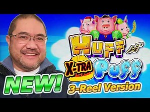 NEW Huff n X-tra Puff Slot Machine! Live Play and Bonuses on 3-Reel version at Yaamava casino!