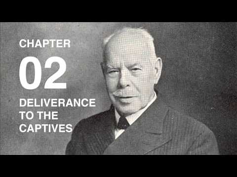 Smith Wigglesworth AUDIO sermon (2/18) Deliverance to the Captives