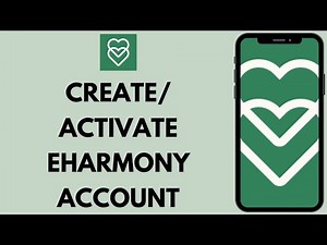 How To Activate eHarmony Account | eHarmony Sign Up (Full Tutorial)