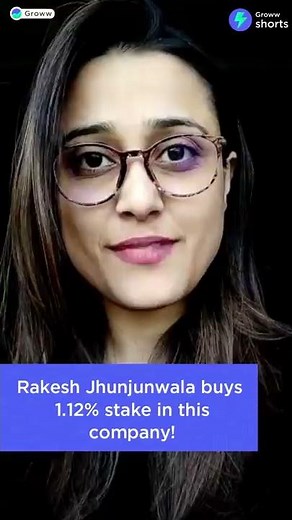Rakesh Jhunjhunwala buys 1.12% Stake in this company | Latest Share Market News | Groww #shorts