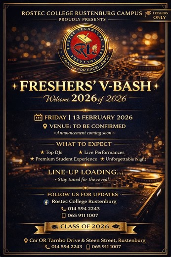 FRESHERS V BASH WELCOME TO ROSTEC COLLEGE RUSTENBURG CAMPUS FRI 13 FEB 2026 MORE DETAILS TO FOLLLOW. | Rostec College Rustenburg