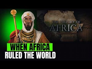 How Africa Ruled the World for 15,000 Years and Civilized Mankind - African history
