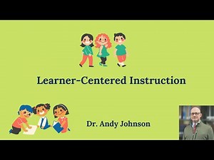 LEARNER-CENTERED INSTRUCTION