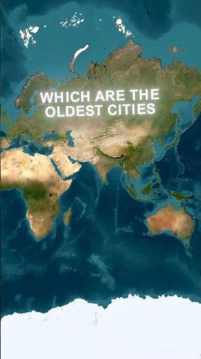 The Oldest Living Cities on Earth! 🌍🏛️