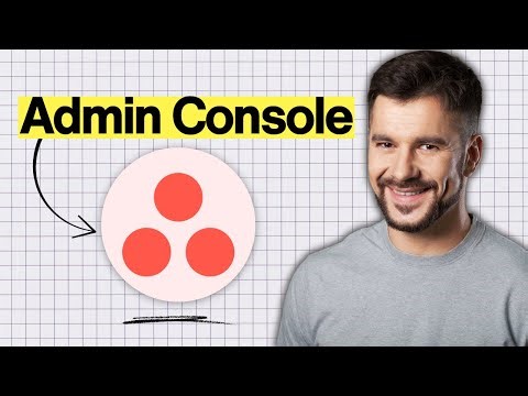 How To Use Asana Admin Console (2026 Guide)
