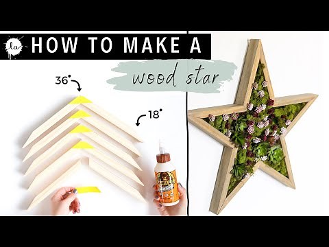 DIY Wood Star + 4 Ways To Style It | Star Lamp | Succulent Star | Moss Candle Holder, Christmas Star