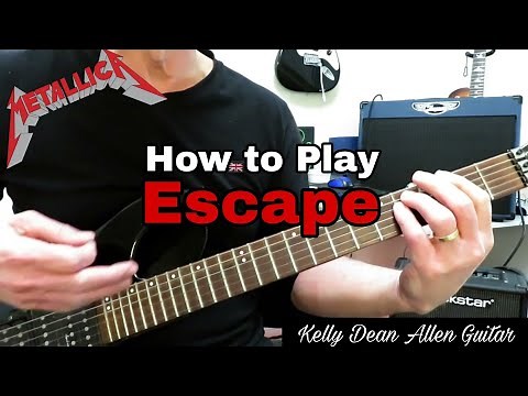 How to Play Escape - Metallica. Guitar Walkthrough / Lesson / Tutorial.