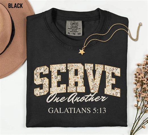 Floral Christian T-shirt, Serve One Another, Comfort Colors Tee - Etsy