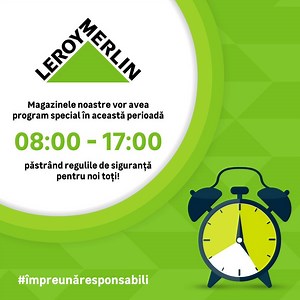 Pentru mai multă siguranță în magazinele noastre, am luat măsuri suplimentare de prevenție: noul program de funcționare este zilnic între orele 08:00 - 17:00. De asemenea, pentru a limita cât mai mult deplasarea în magazinele noastre, punem la dispoziție Magazinul Online și serviciul gratuit Rezervă și Ridica, deja disponibil în Brașov, Bacău, București, Cluj-Napoca, Constanța, Craiova, Oradea, Suceava și Timișoara! https://bit.ly/2vCwfPL #împreunăresponsabili | Leroy Merlin Romania