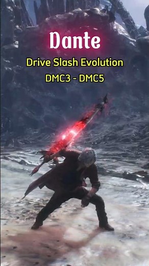 Dante's [ Drive Slash ] Evolution || DMC3 - DMC5