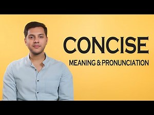 Concise - Meaning Pronunciation Word World Audio Video Dictionary