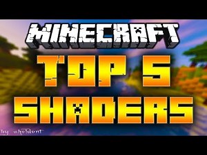 Top 5 Minecraft Shader Packs | Minecraft 1.12.2/1.11.2 - 1.7.10