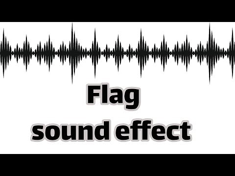 Flag sound effect (no copyright)