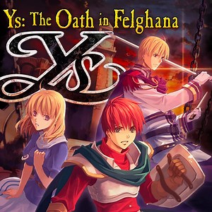 Ys: The Oath in Felghana [Walkthroughs] - IGN