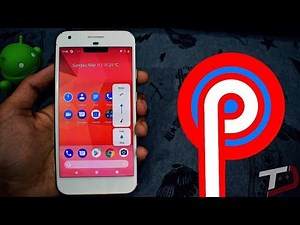 Android 9.0 P - Top 9 Features and Changes Wishlist!!!