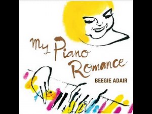 My Piano Romance - Beegie Adair / 2 L-O-V-E