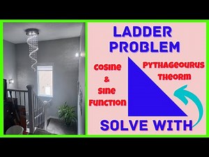 How to Solve Ladder Problems - Mathematics (Pythagoras Theorem, Sine Function, Cosine Function)