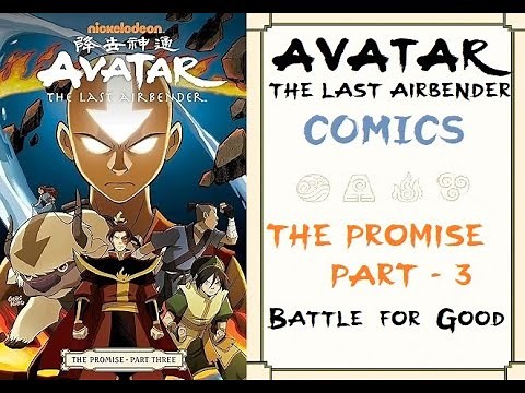 Battle For Good || S1E3: The Promise || Avatar The Last Airbender Comic