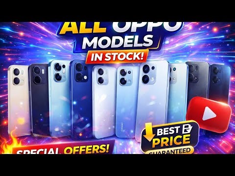 All OPPO MOBILES IN STOCK ! BEST PRICE GUARANTEED ⚡ SPECIAL OFFERS !!