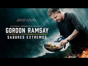 Gordon Ramsay: Sabores Extremos