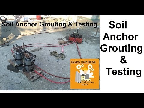 Soil Anchor Grouting and Pull Out Test