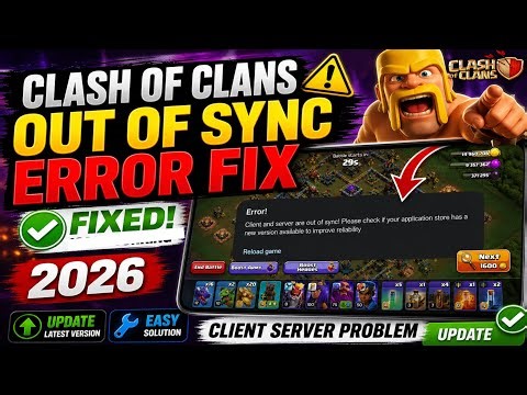 Client and server are out of sync Clash of Clans Problem | Fixed coc Reload game error issues 2026