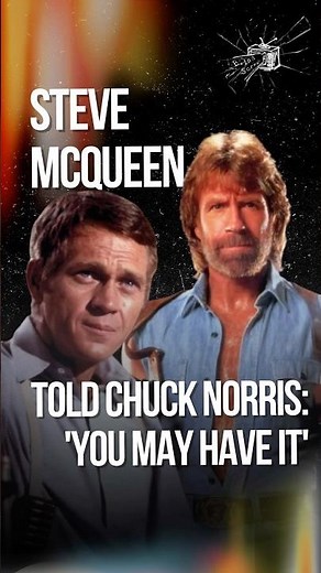 Steve McQueen Told Chuck Norris: 'You May Have It' — The Advice That Launched a Legend #hollywood