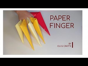 PAPER FINGER - DEDO DE PAPEL - PAPIROFLEXIA - ORIGAMI, MANUALIDADES