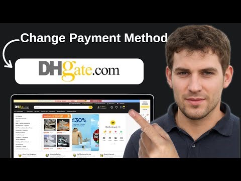 How To Change Payment Method On Dhgate