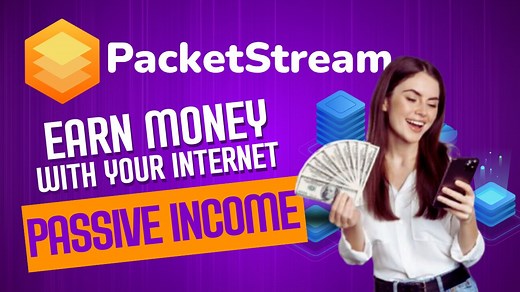 PacketStream: How to Earn Passive Income by Sharing Internet!