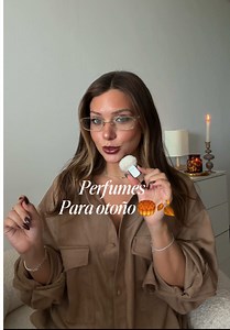Mejores perfumes para otoño: mis 12 fragancias favoritas