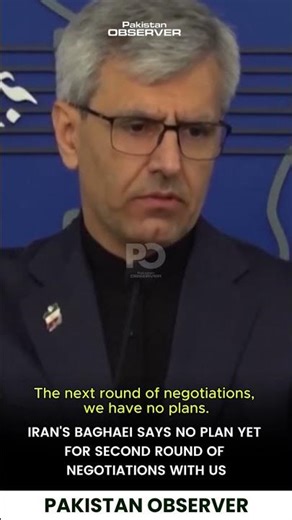 Iran Says “No Plan Yet” for US Talks | Pakistan Observer