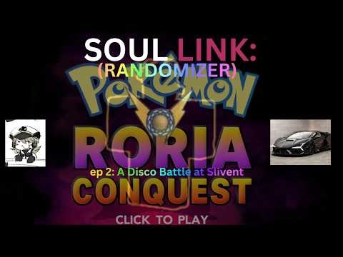 (Episode 2: Slivent Gym) Me and My Cousin attempted a Randomizer Soul Link | Pokemon Roria Conquest