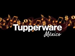 Musicas Tupperware Canciones México