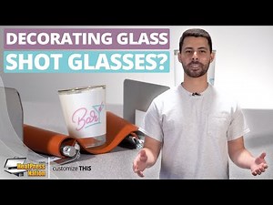 How To Decorate Glass-Built Sublimation Shot Glasses