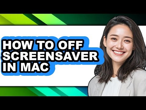 How to Off Screensaver in Mac (easy Method)