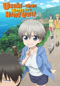 Uzaki-chan Wants to Hang Out! - streaming online