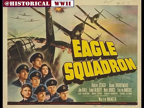 Eagle Squadron 1942 * WWll movie *‪@HistoricalWWll‬