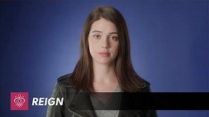 M3 Reign's Adelaide Kane discusses filming assault scene